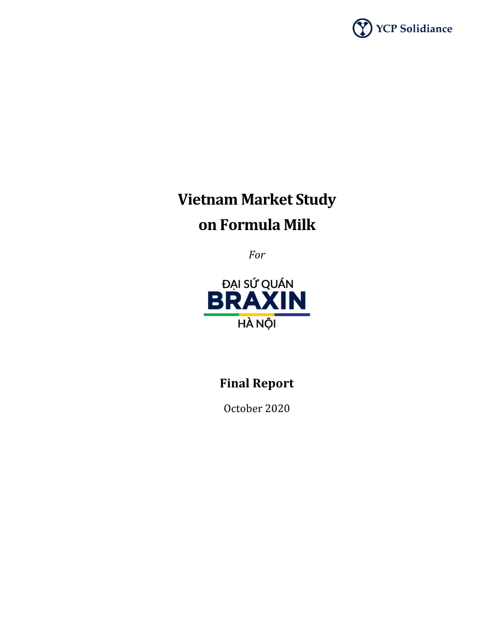 Vietnam Market Study on Formula Milk October 2020 P a G E | 1