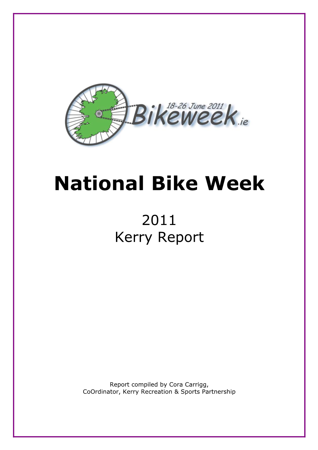 2010 National Bike Week Report