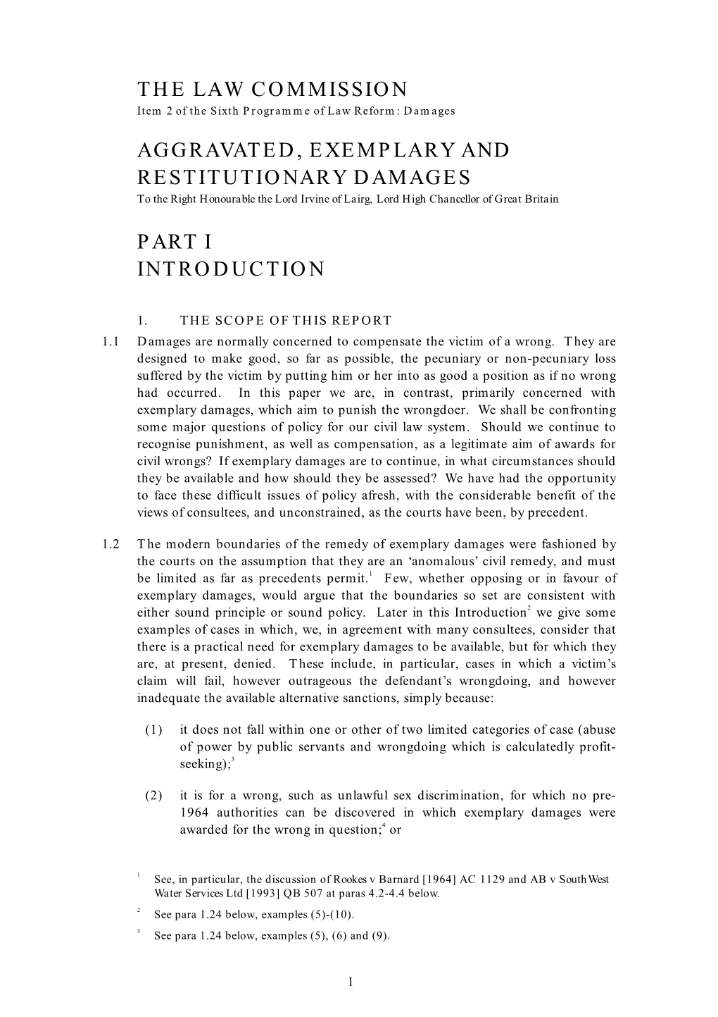 The Law Commission Aggravated, Exemplary and Restitutionary Damages Part I Introduction