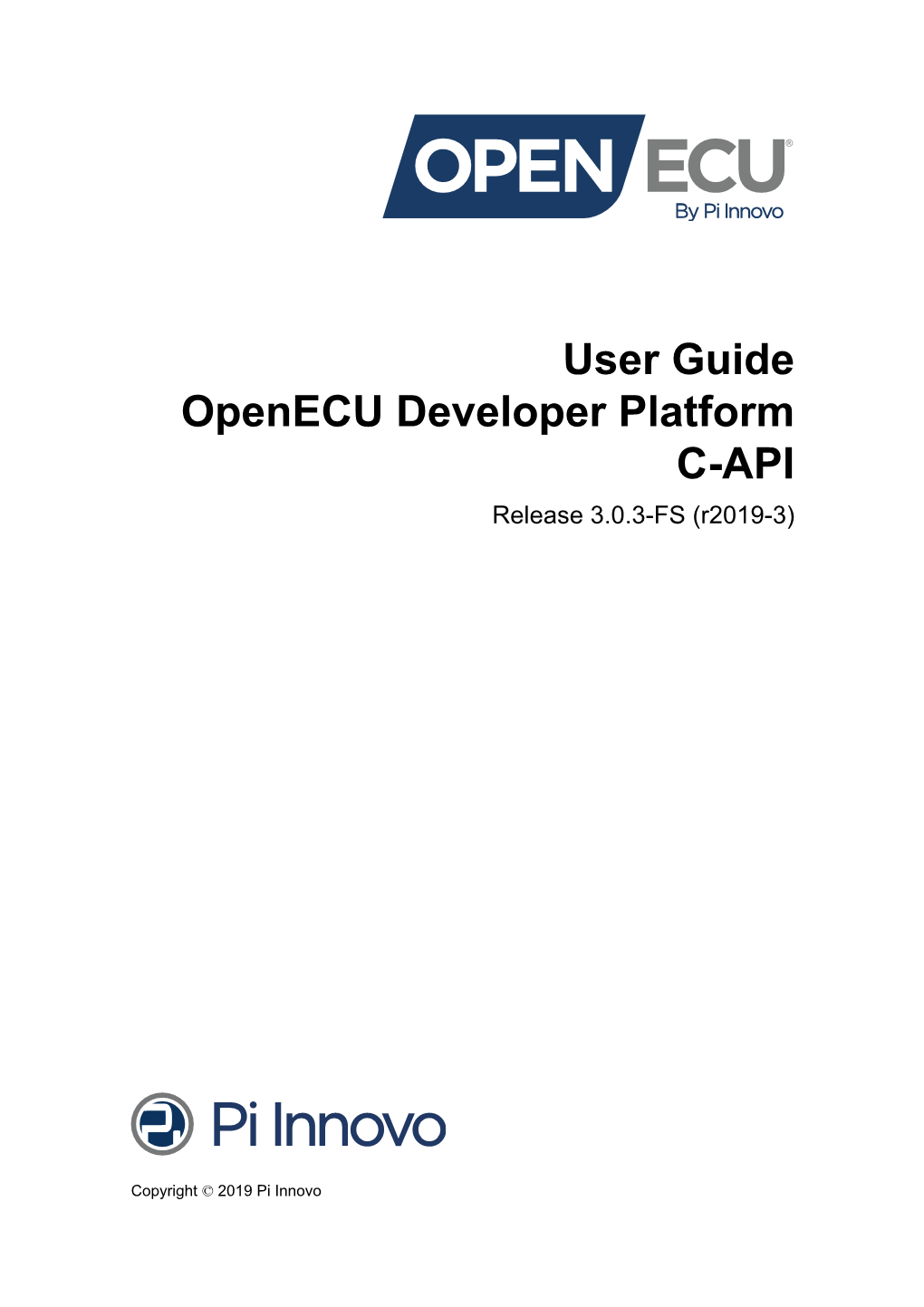 User Guide Openecu Developer Platform C-API Release 3.0.3-FS (R2019-3)