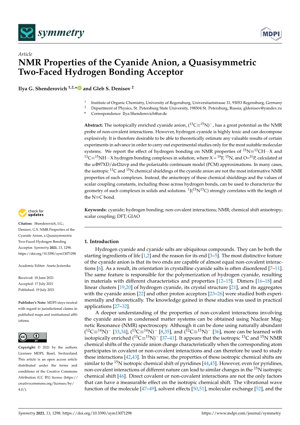 NMR Properties of the Cyanide Anion, a Quasisymmetric Two-Faced Hydrogen Bonding Acceptor