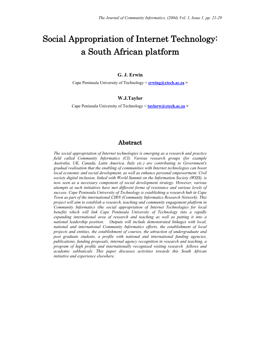 Social Appropriation of Internet Technology: a South African Platform
