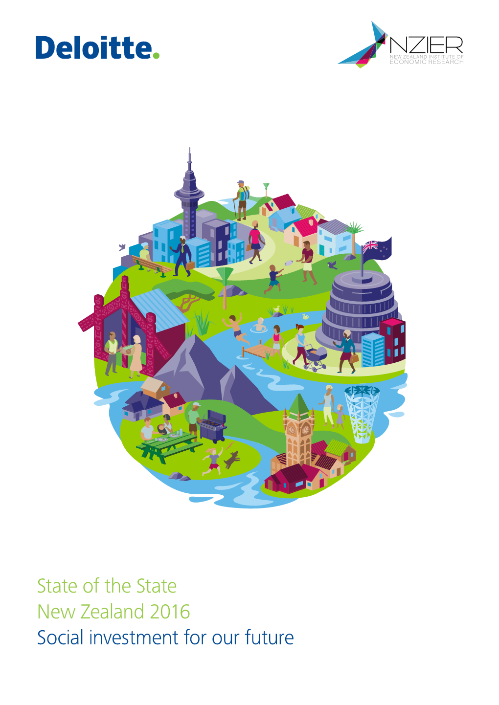 State of the State New Zealand 2016 Social Investment for Our Future Foreword