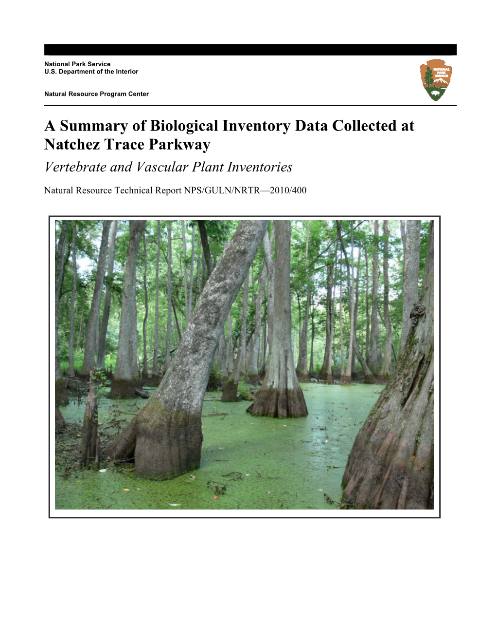 A Summary of Biological Inventory Data Collected at Natchez Trace Parkway Vertebrate and Vascular Plant Inventories