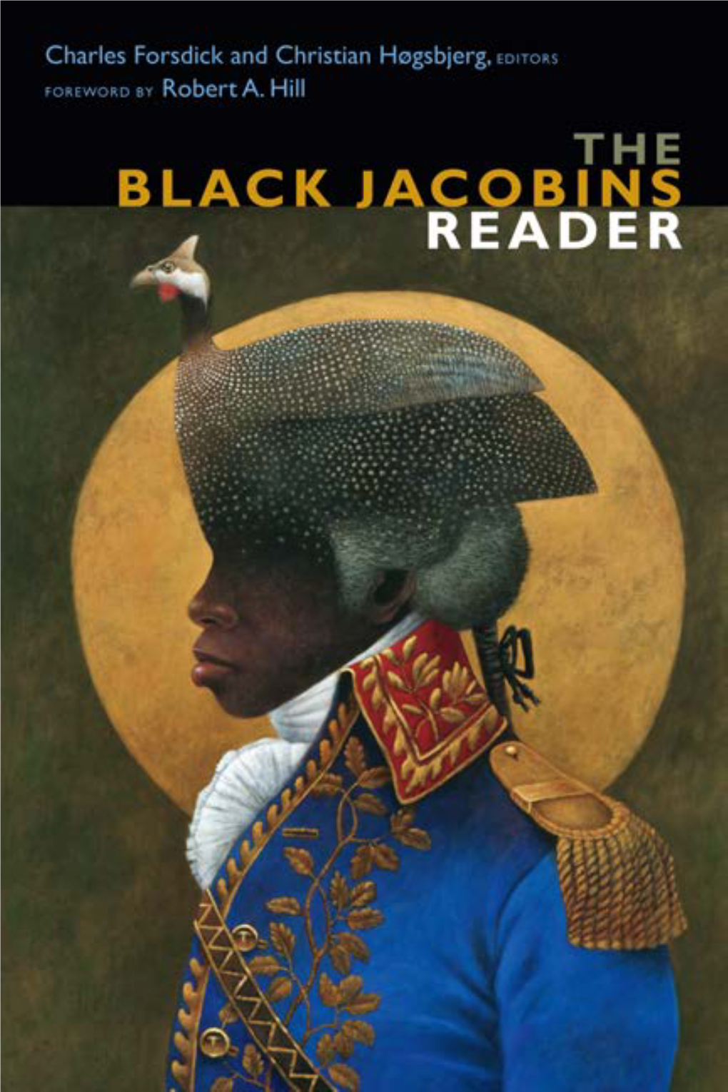 THE BLACK JACOBINS READER | | | | | Original Dustjacket from the Fi Rst Edition of Th E Black Jacobins, Secker and Warburg, 1938