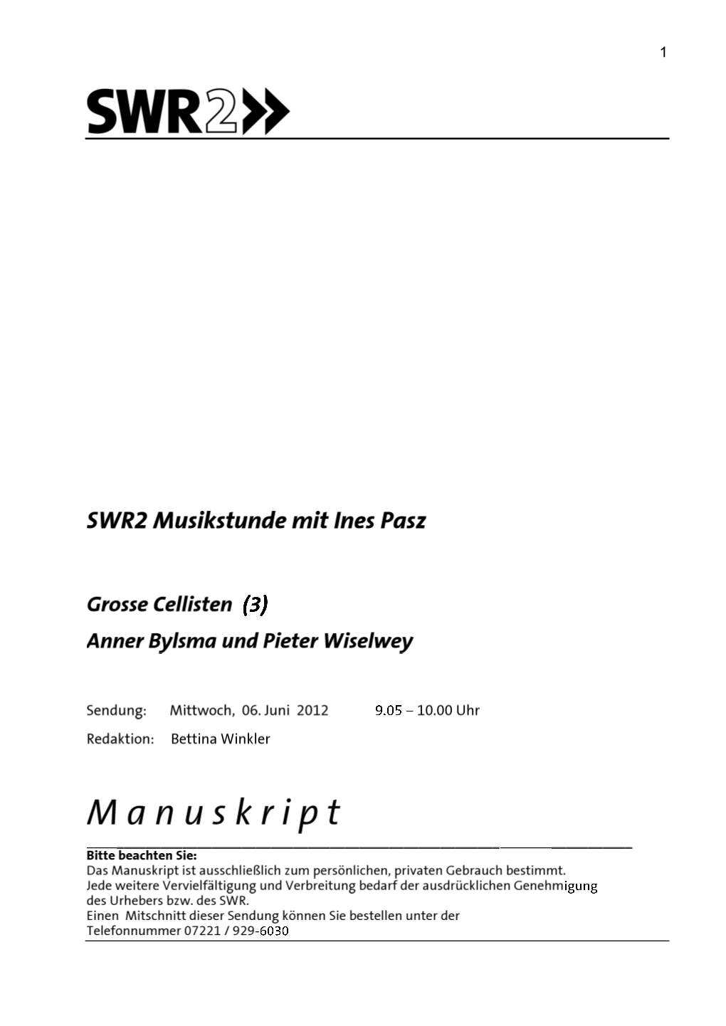 SWR2 Musikstunde Große Cellisten (3), 6.6.2012 Teil 3: Anner Bylsma Und Pieter Wiselwey