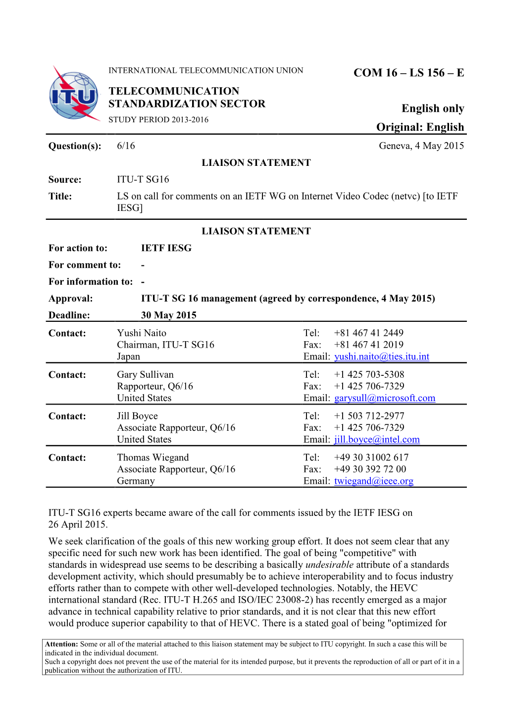 Draft LS on Call for Comments on an IETF WG on Internet Video Codec