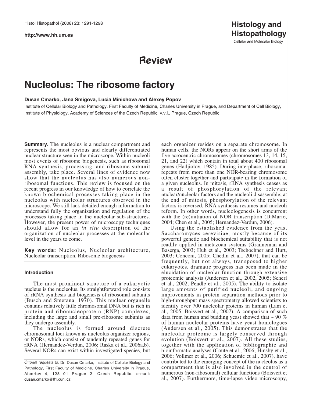 Review Nucleolus: the Ribosome Factory