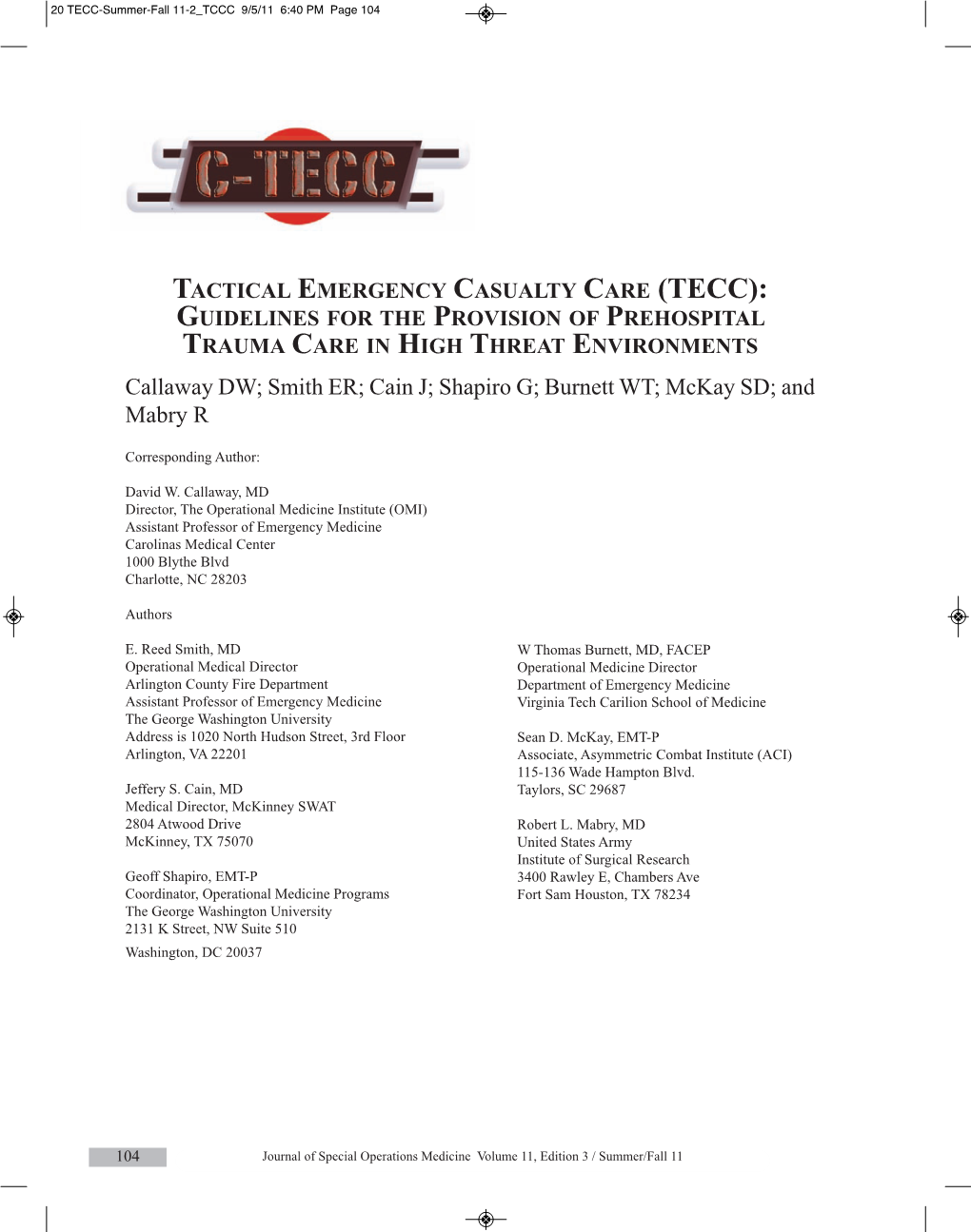 Tactical Emergency Casualty Care (TECC): Guidelines for the Provision of Prehospital Trauma Care in High Threat