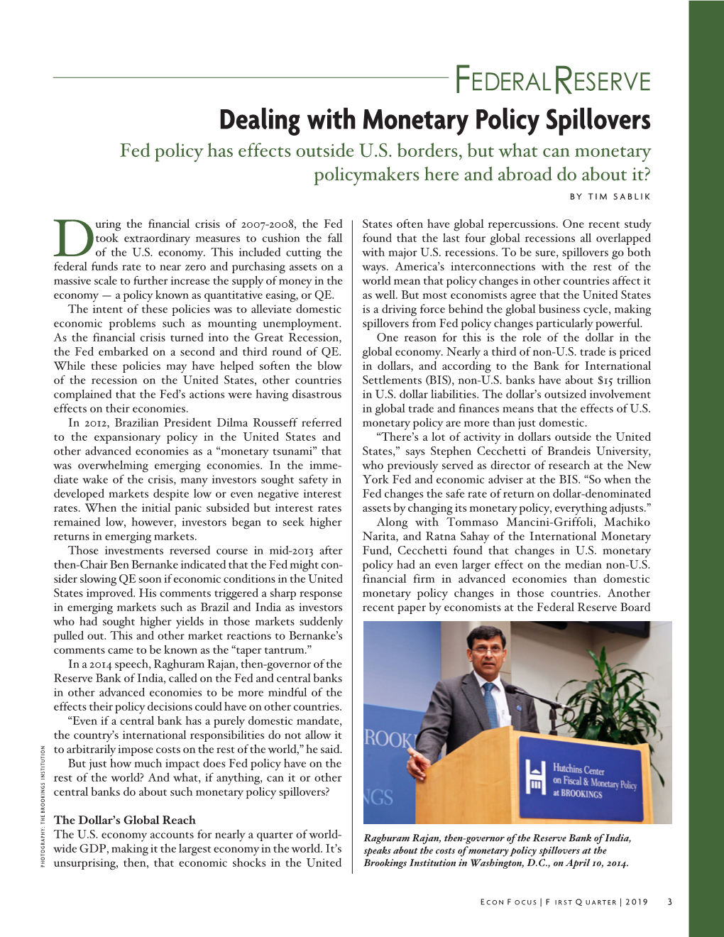 Dealing with Monetary Policy Spillovers Fed Policy Has Effects Outside U.S