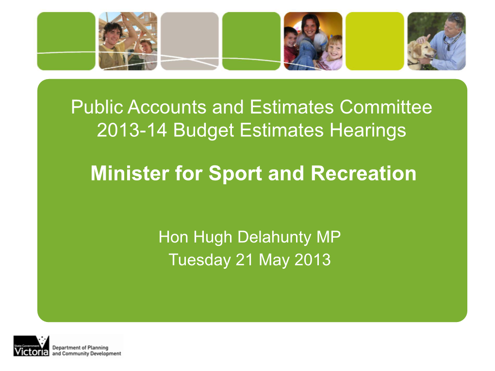 Minister for Sport and Recreation