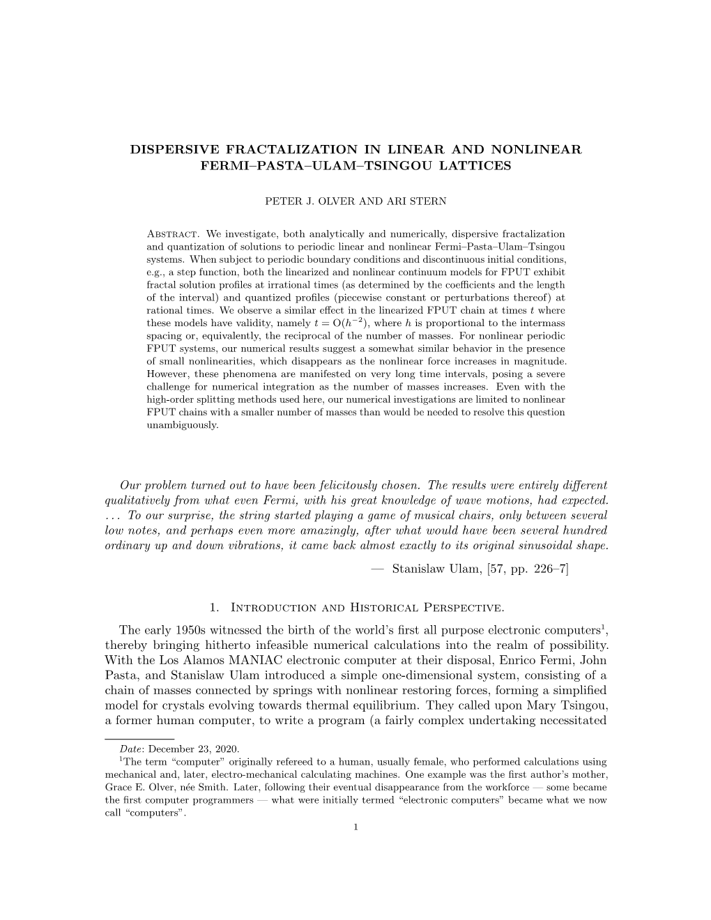 Dispersive Fractalization in Linear and Nonlinear Fermi–Pasta–Ulam–Tsingou Lattices