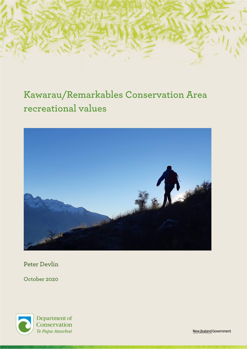 Kawarau/Remarkables Conservation Area Recreational Values