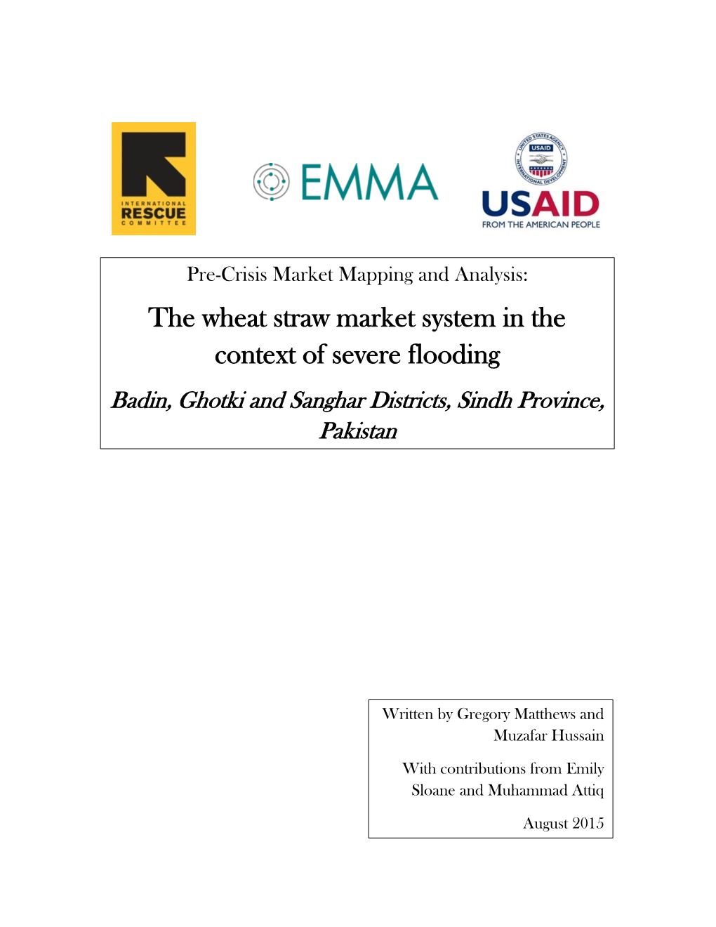 The Wheat Straw Market System in the Context of Severe Flooding Badin, Ghotki and Sanghar Districts, Sindh Province, Pakistan