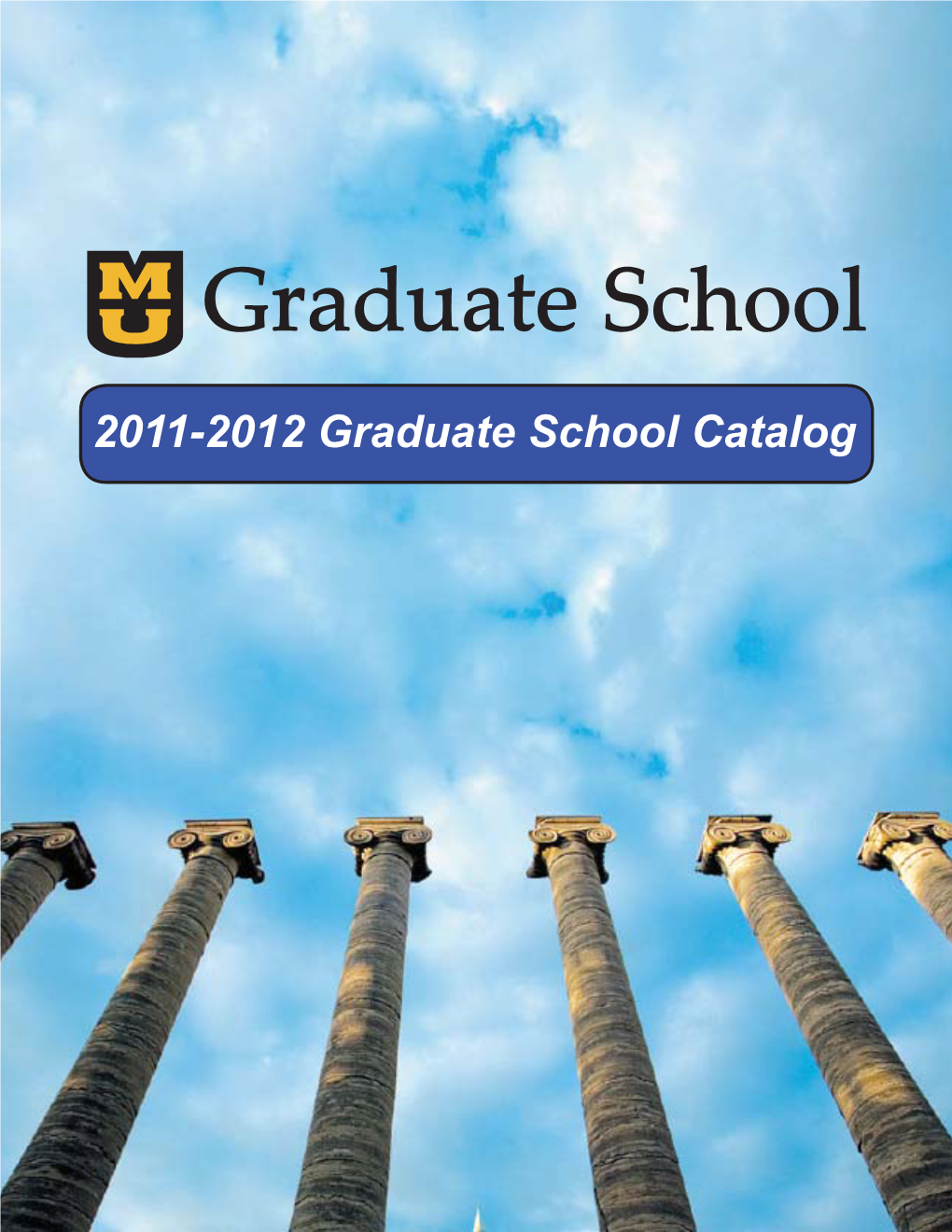 2011-2012 Graduate School Catalog