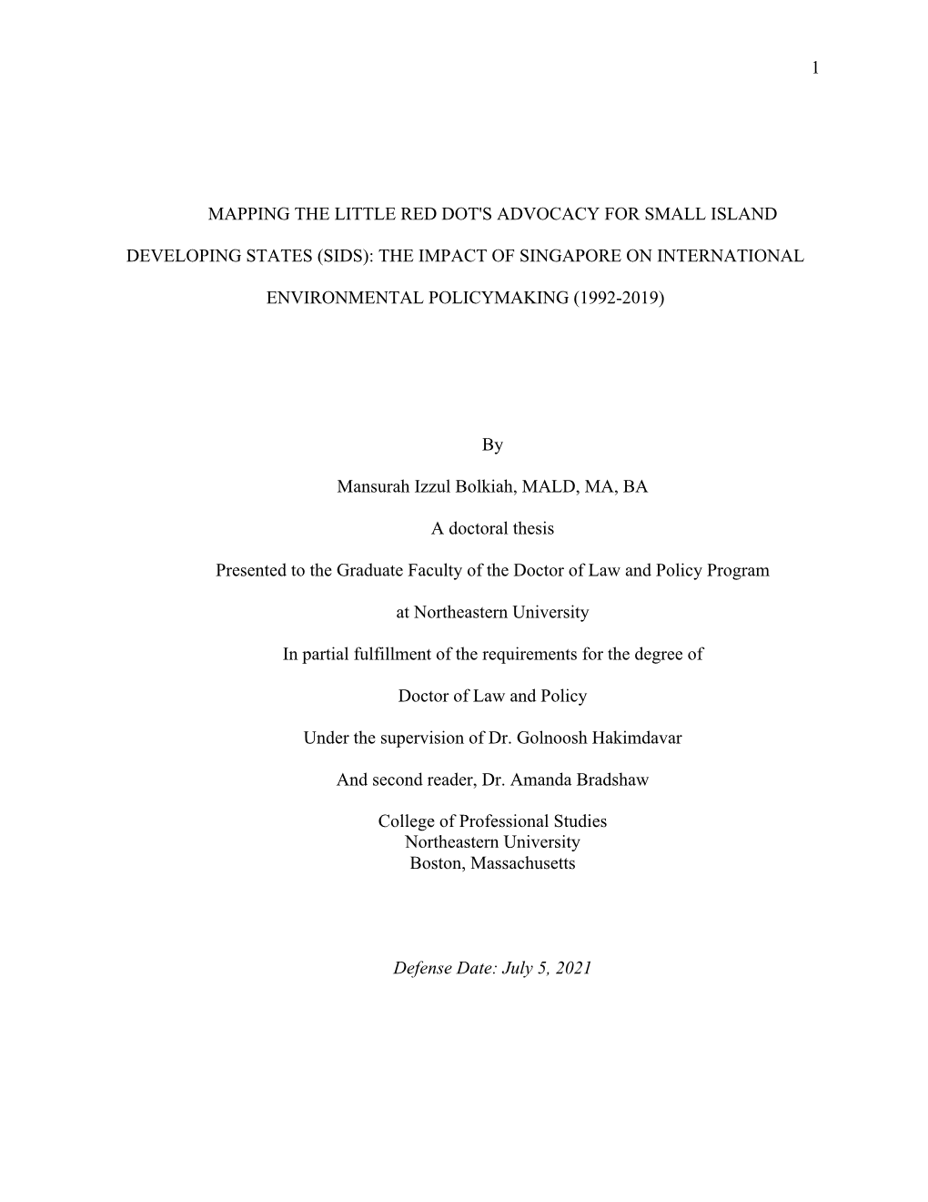 (SIDS): the Impact of Singapore on International Environmental Policymaking (1992-2019)”, for an Academic Study at Northeastern University