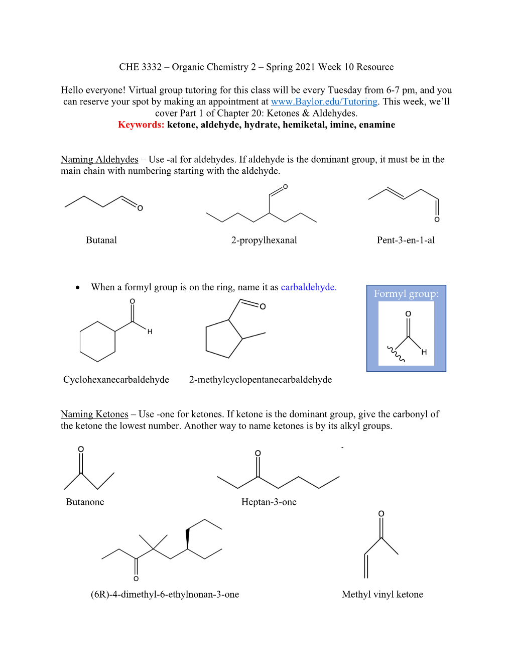 Organic Chemistry 2 – Spring 2021 Week 10 Resource Hello Everyone!