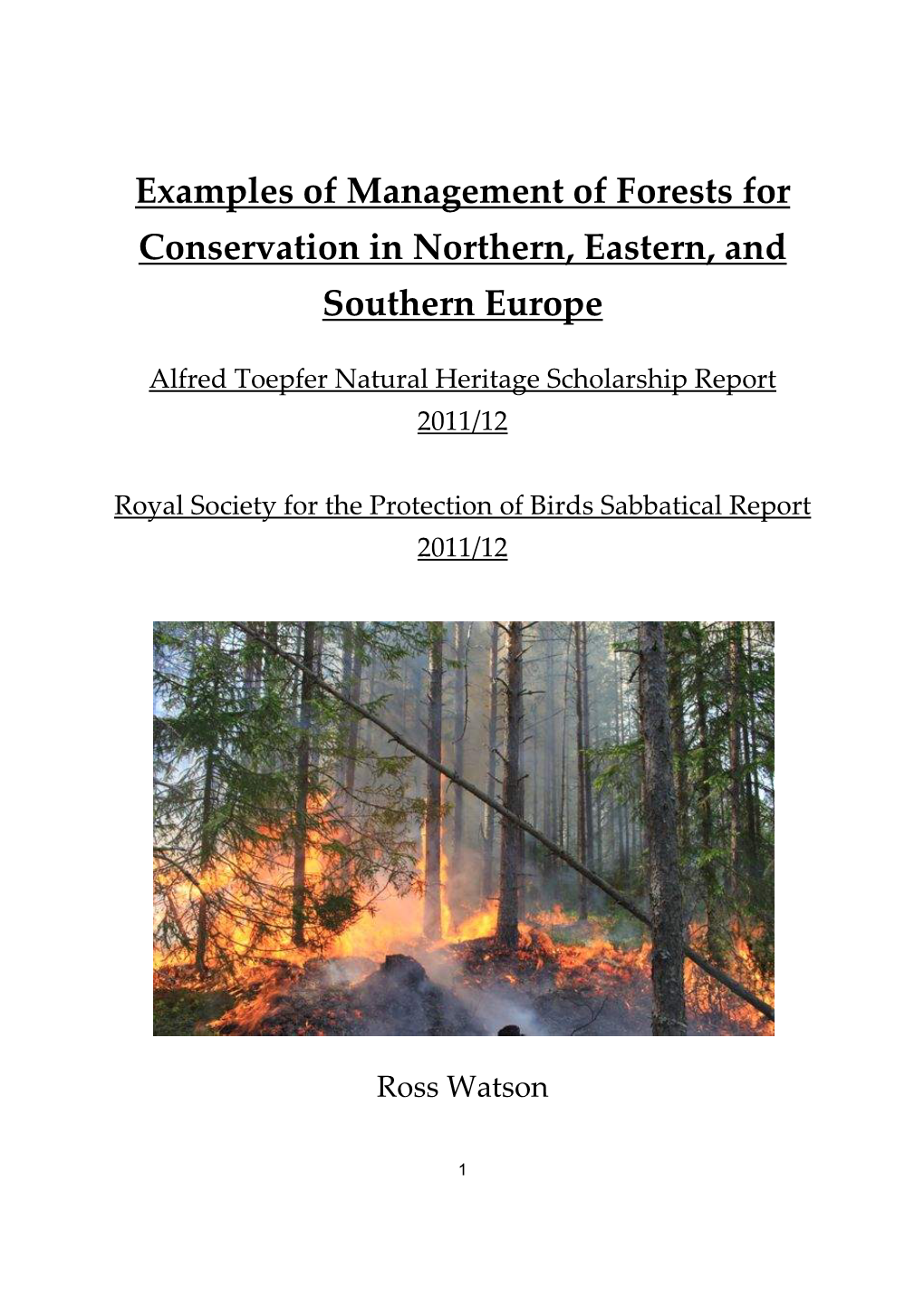 Examples of Management of Forests for Conservation in Northern, Eastern, and Southern Europe