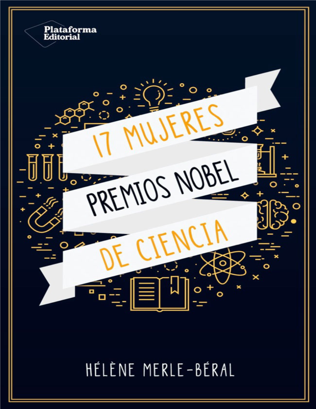 17 Mujeres Premios Nobel De Ciencias