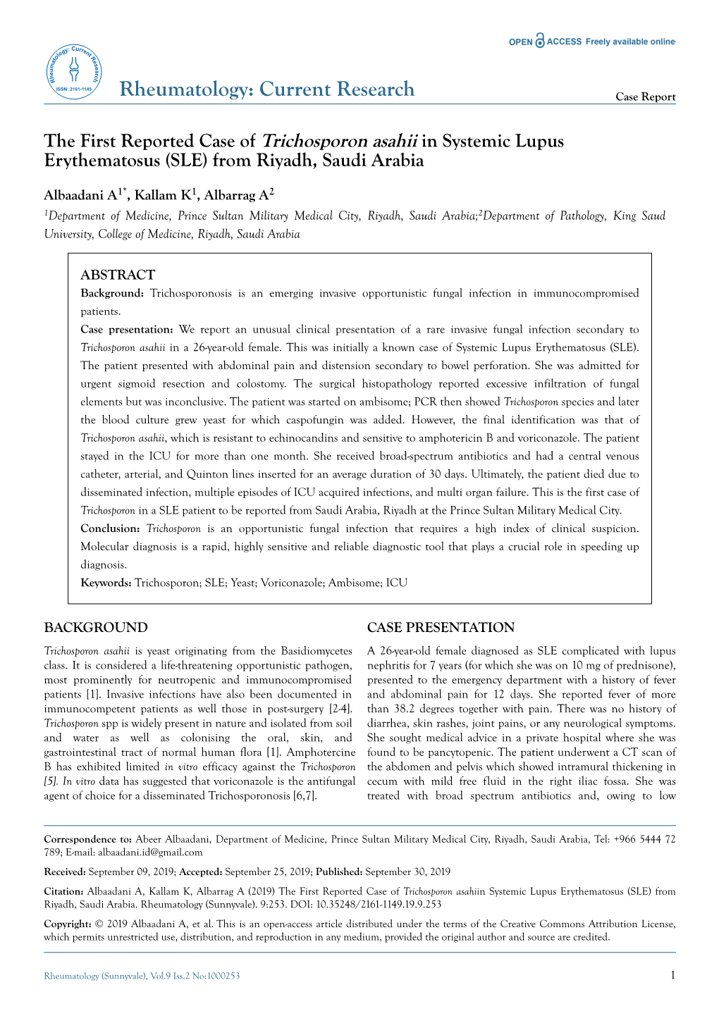 The First Reported Case of Trichosporon Asahii in Systemic Lupus Erythematosus (SLE) from Riyadh, Saudi Arabia