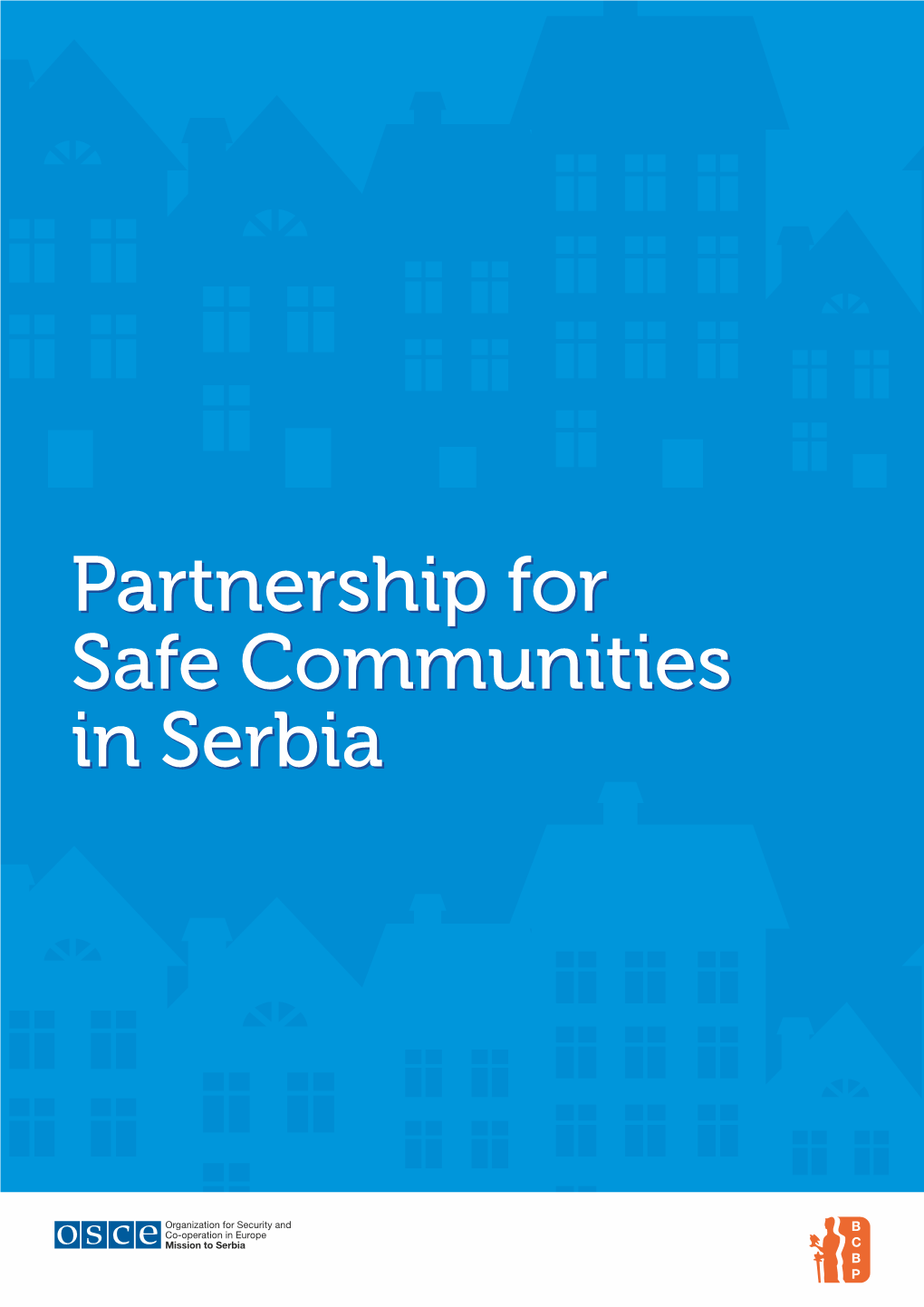 Partnership for Safe Communities in Serbia