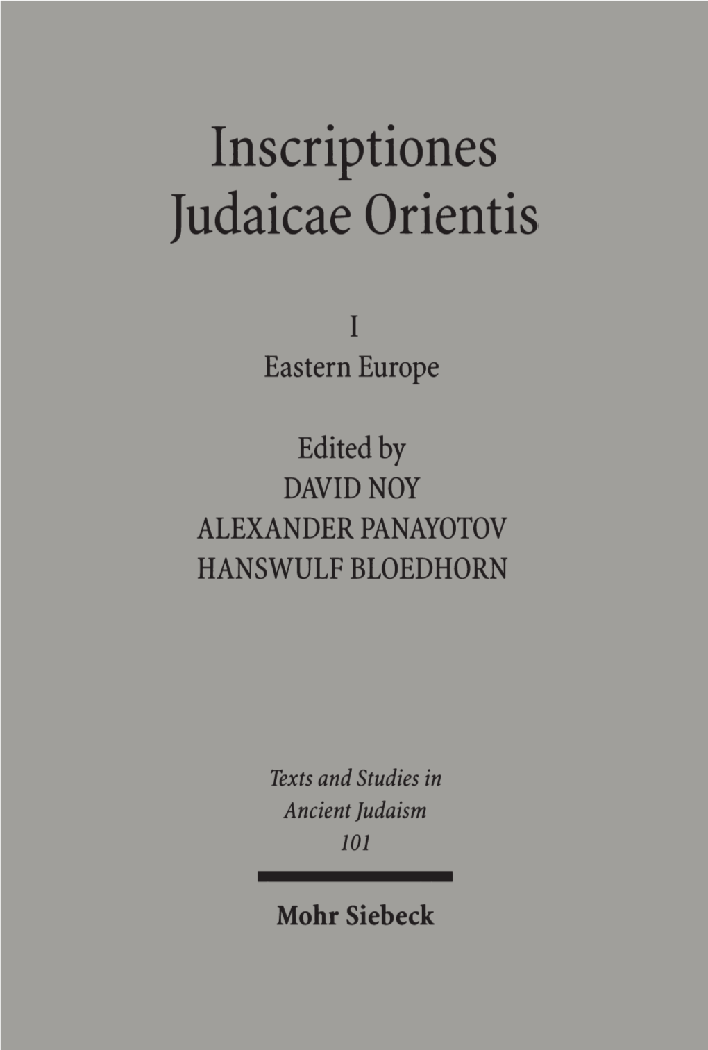 Inscriptiones Judaicae Orientis. Volume I. Eastern Europe