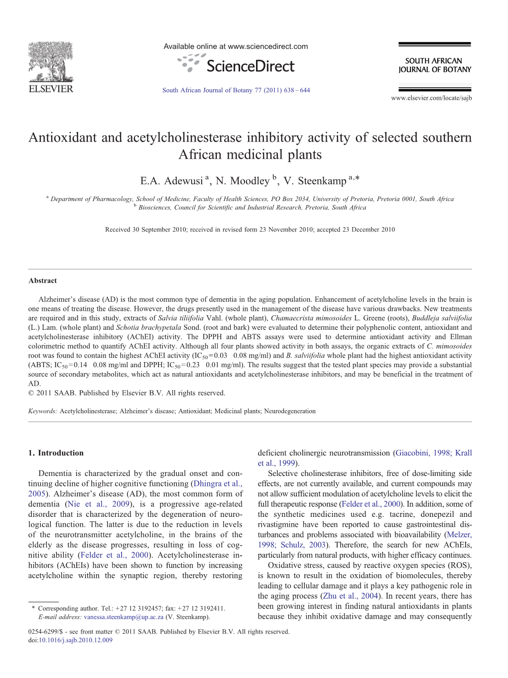 Antioxidant and Acetylcholinesterase Inhibitory Activity of Selected Southern African Medicinal Plants ⁎ E.A