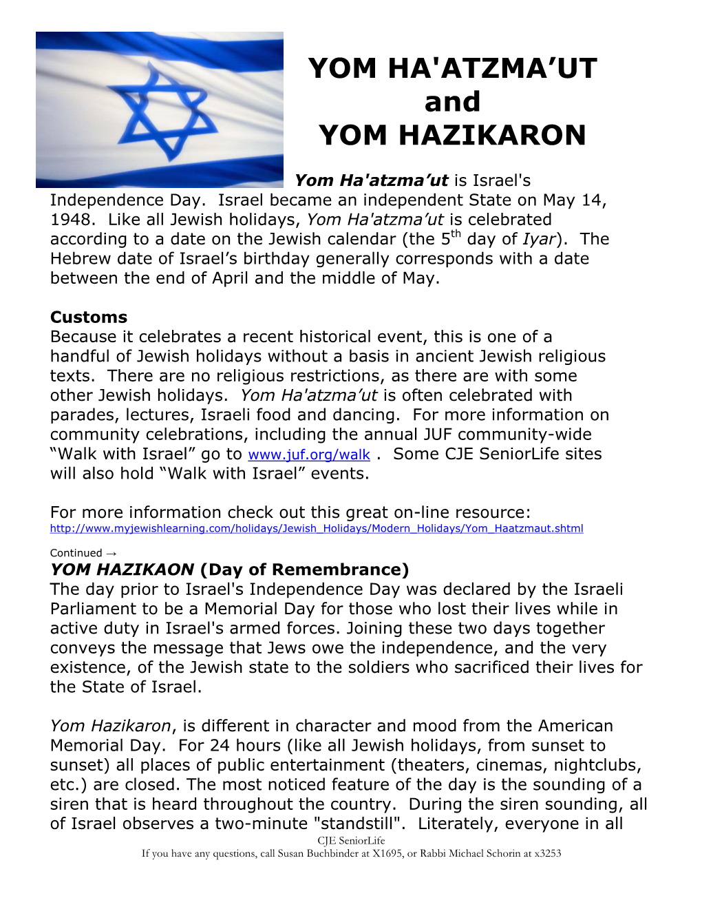 Yom Haatzmaut and Yom Hazikaron