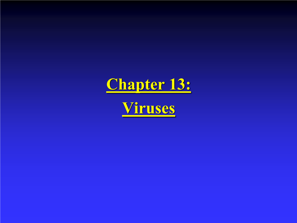 Viruses Introduction to Viruses  “Virus” Originates from Latin Word “Poison”