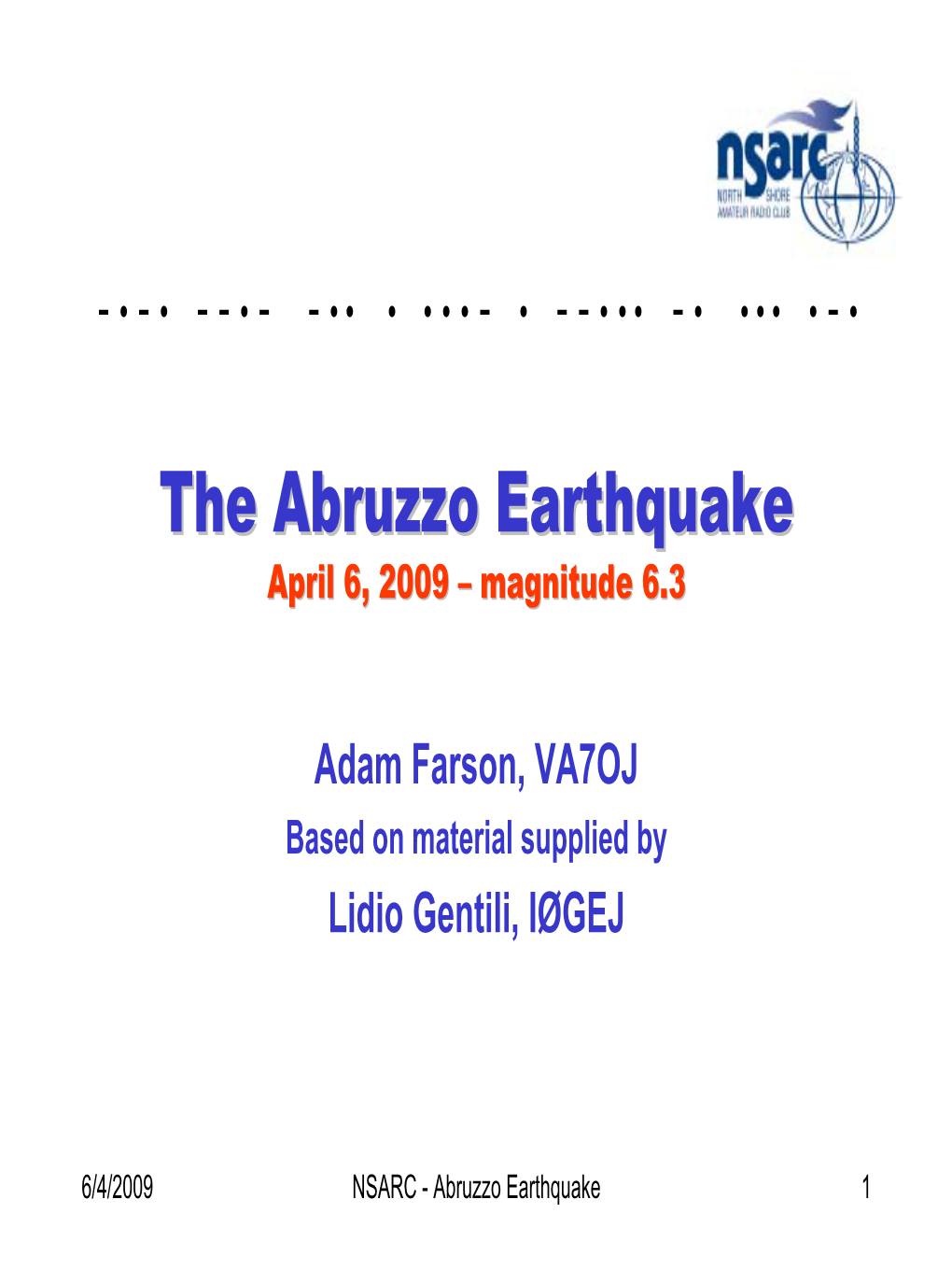 The Abruzzo Earthquake of 6 April 2009