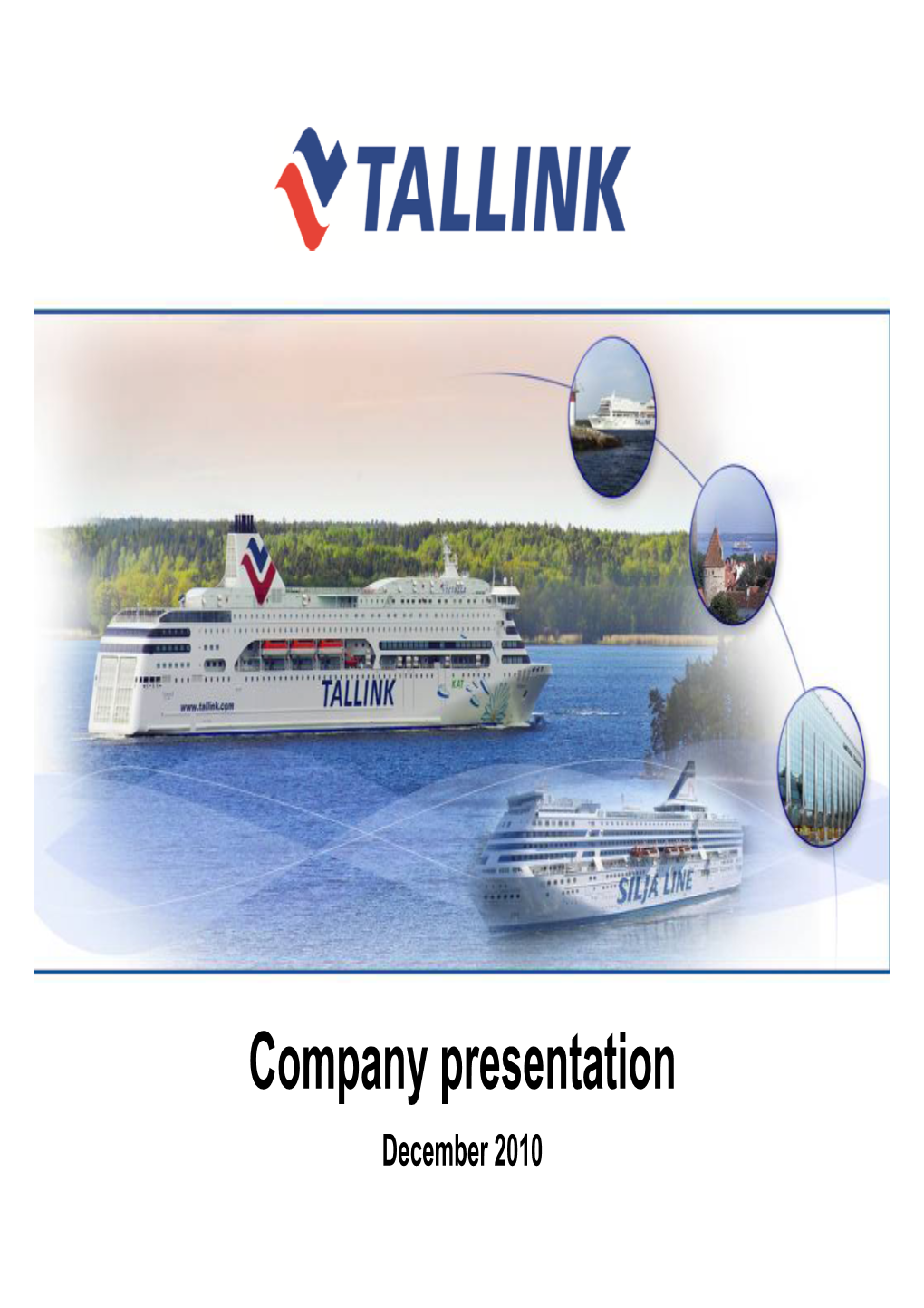 Company Presentation December 2010 Tallink