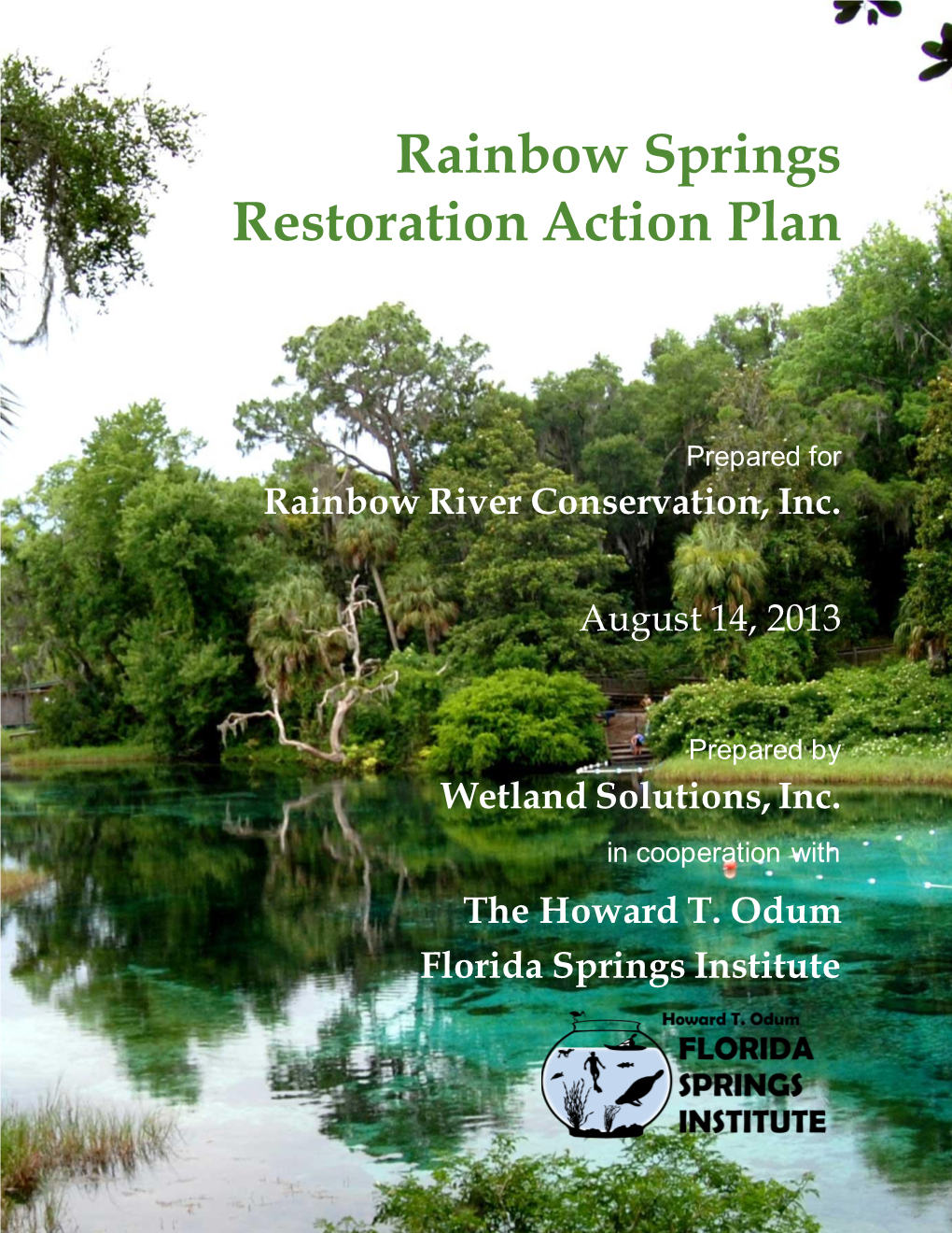 Rainbow Springs Restoration Action Plan Rainbow Springs Restoration Action Plan