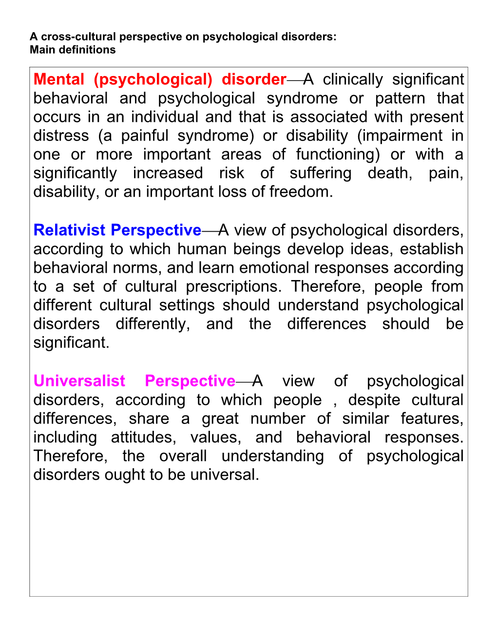 A Cross-Cultural Perspective on Psychological Disorders