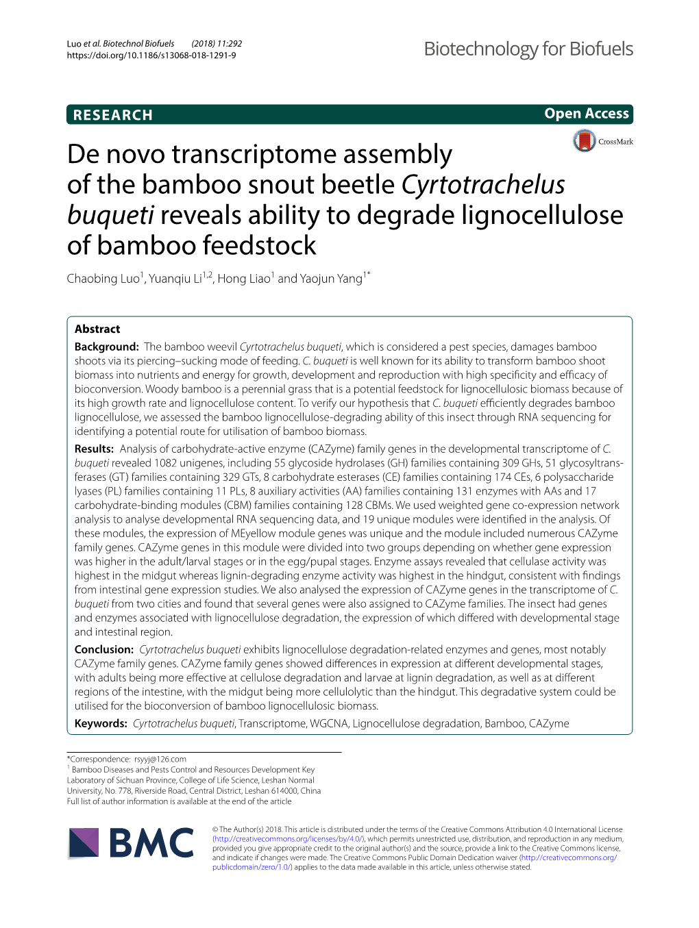 Cyrtotrachelus Buqueti Reveals Ability to Degrade Lignocellulose of Bamboo Feedstock Chaobing Luo1, Yuanqiu Li1,2, Hong Liao1 and Yaojun Yang1*