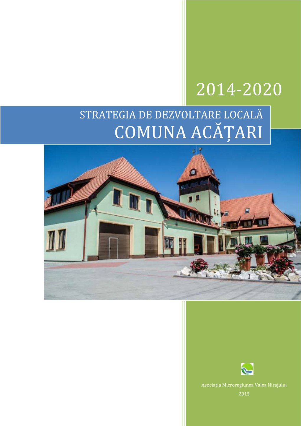 2014-2020 Comuna Acățari