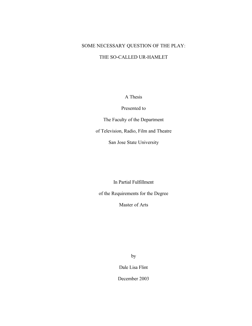 THE SO-CALLED UR-HAMLET a Thesis Presented to the Faculty Of