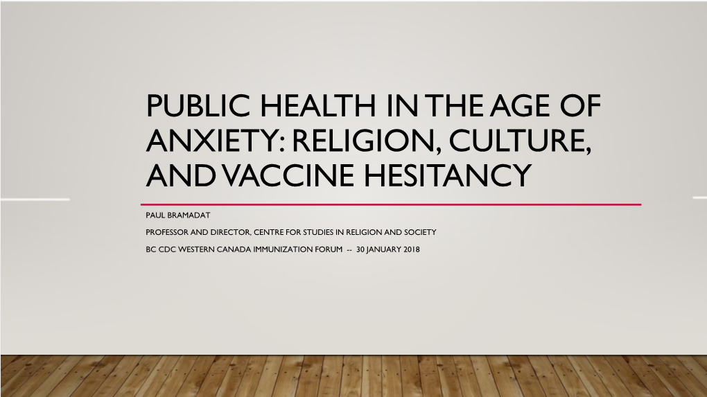 Public Health in the Age of Anxiety: Religion, Culture, and Vaccine Hesitancy