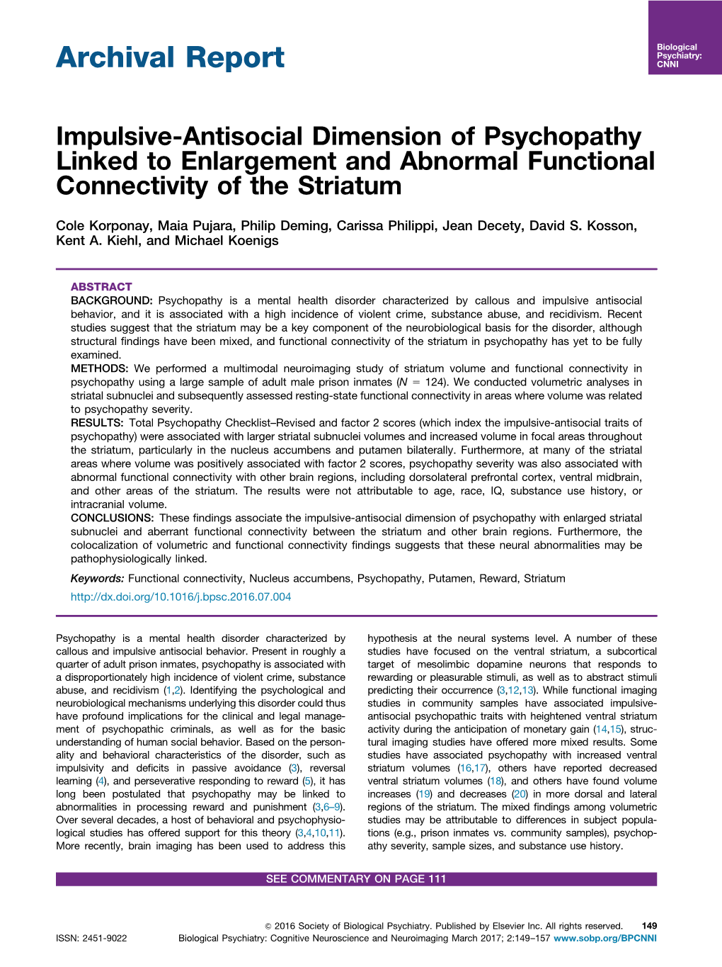 Impulsive-Antisocial Dimension of Psychopathy Linked to Enlargement and Abnormal Functional Connectivity of the Striatum