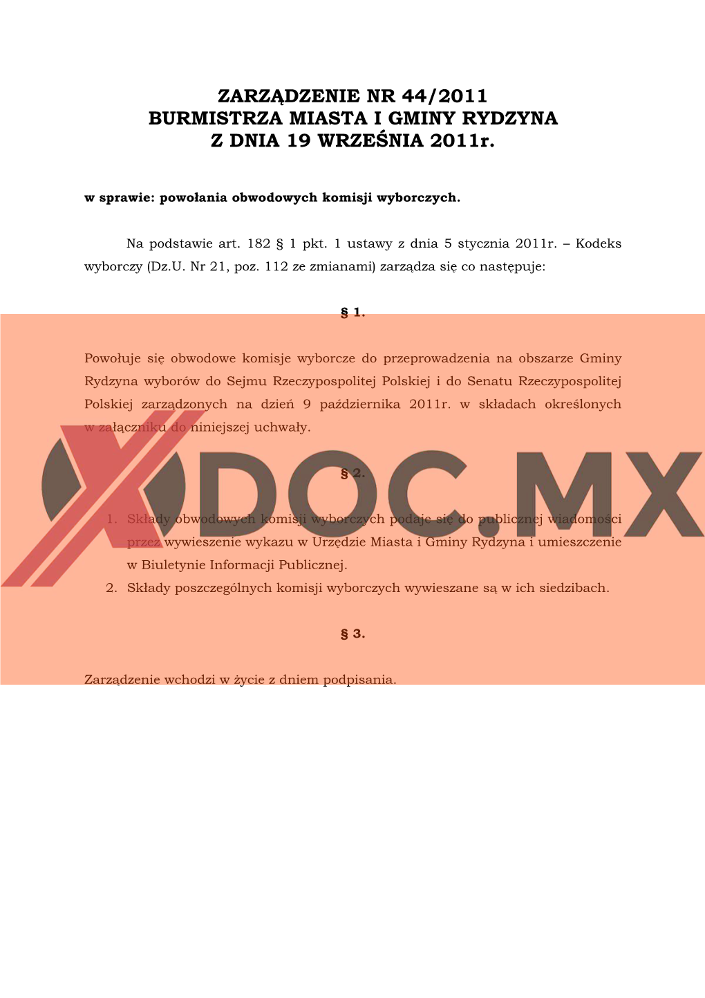 ZARZĄDZENIE NR 44/2011 BURMISTRZA MIASTA I GMINY RYDZYNA Z DNIA 19 WRZEŚNIA 2011R