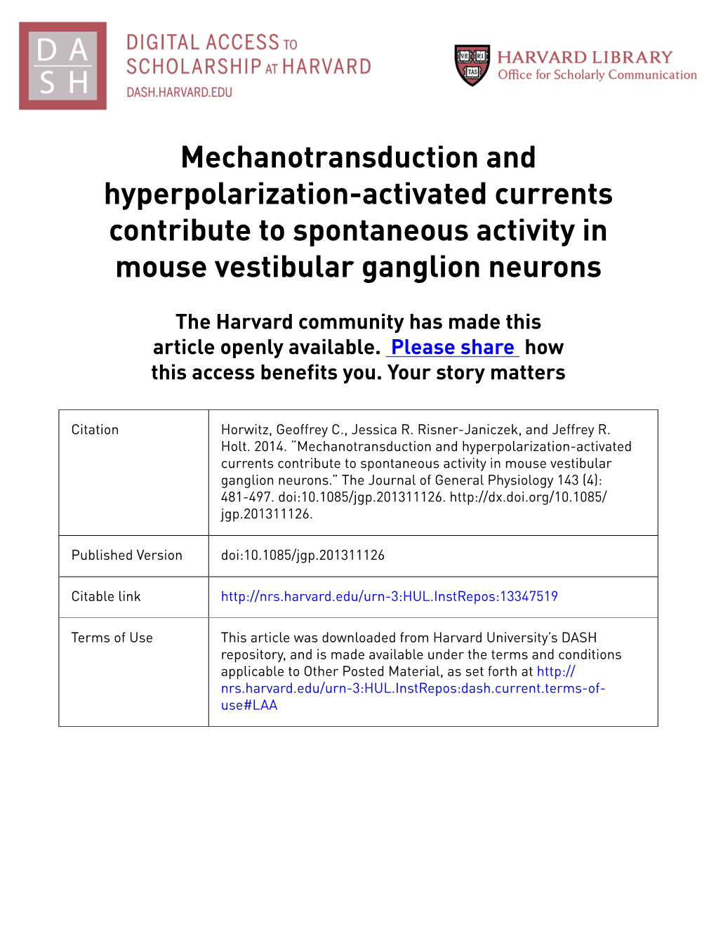 Mechanotransduction and Hyperpolarization-Activated Currents Contribute to Spontaneous Activity in Mouse Vestibular Ganglion Neurons