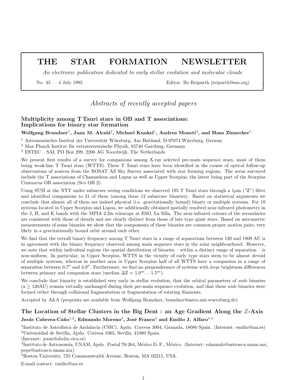 THE STAR FORMATION NEWSLETTER an Electronic Publication Dedicated to Early Stellar Evolution and Molecular Clouds