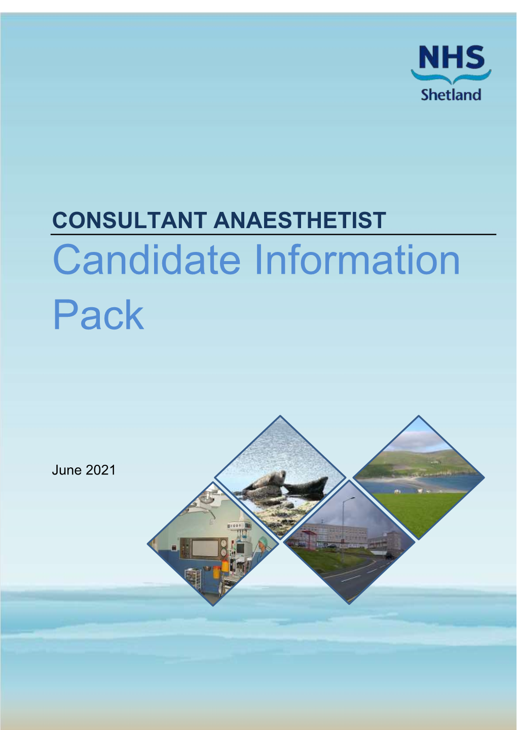 CONSULTANT ANAESTHETIST Candidate Information Pack