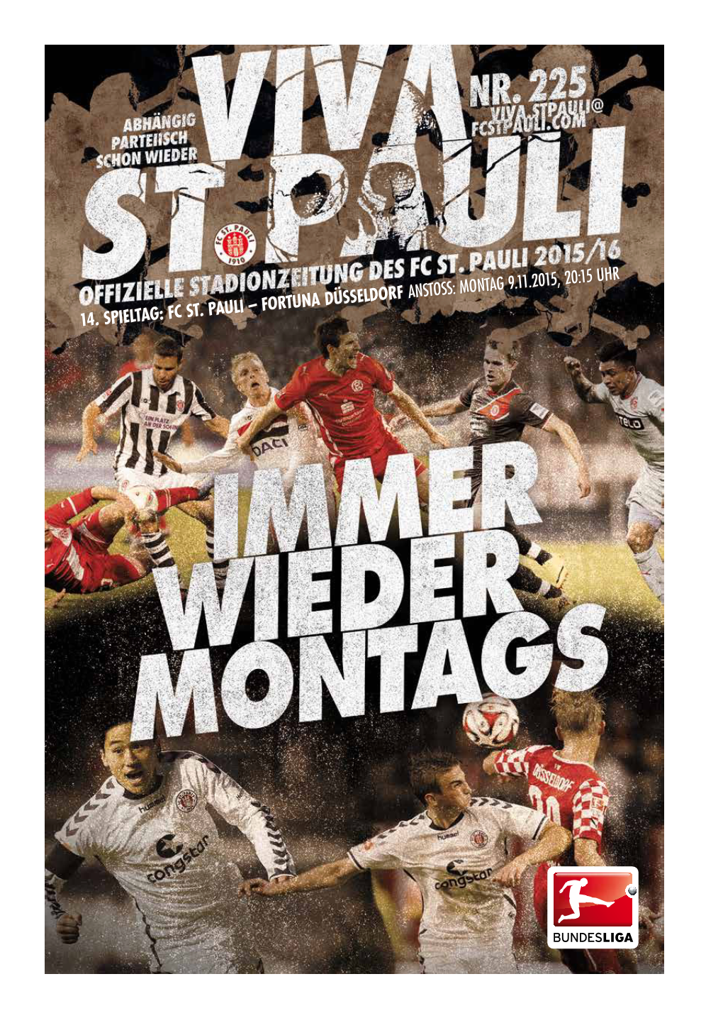 14. Spieltag: FC St. Pauli – Fortuna Düsseldorf Anstoss: Montag 9.11.2015, 20:15