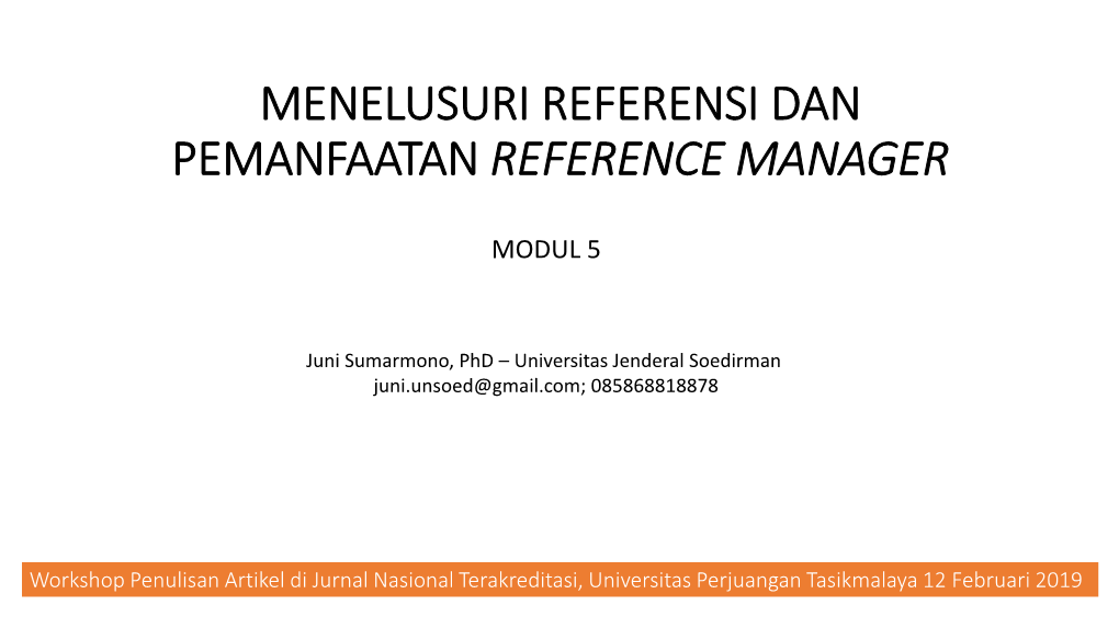 Menelusuri Referensi Dan Pemanfaatan Reference Manager