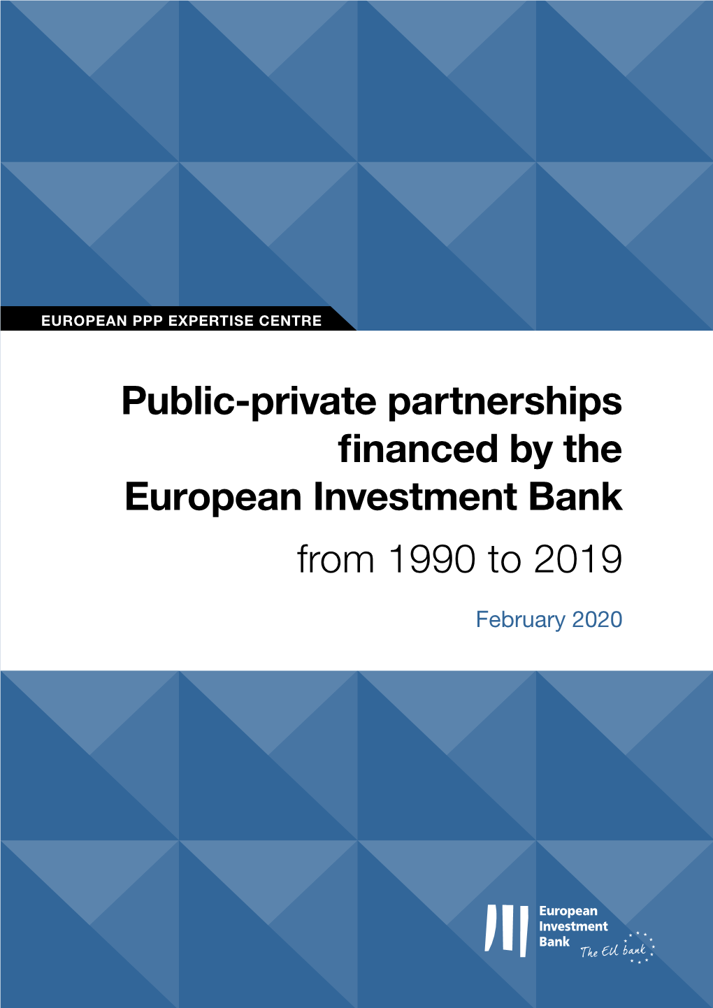 Public-Private Partnerships Financed by the European Investment Bank from 1990 to 2019