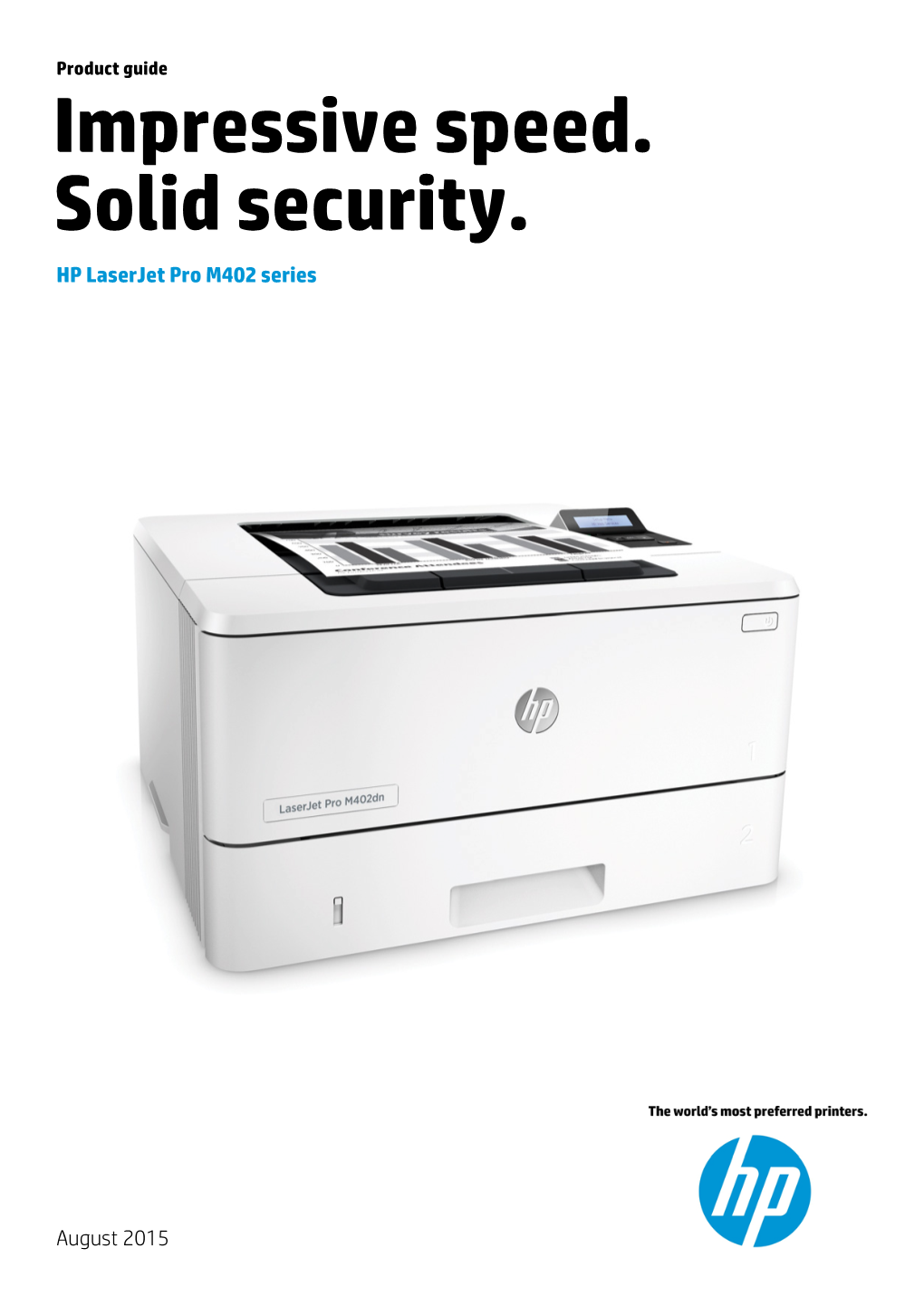 Impressive Speed. Solid Security. HP Laserjet Pro M402 Series