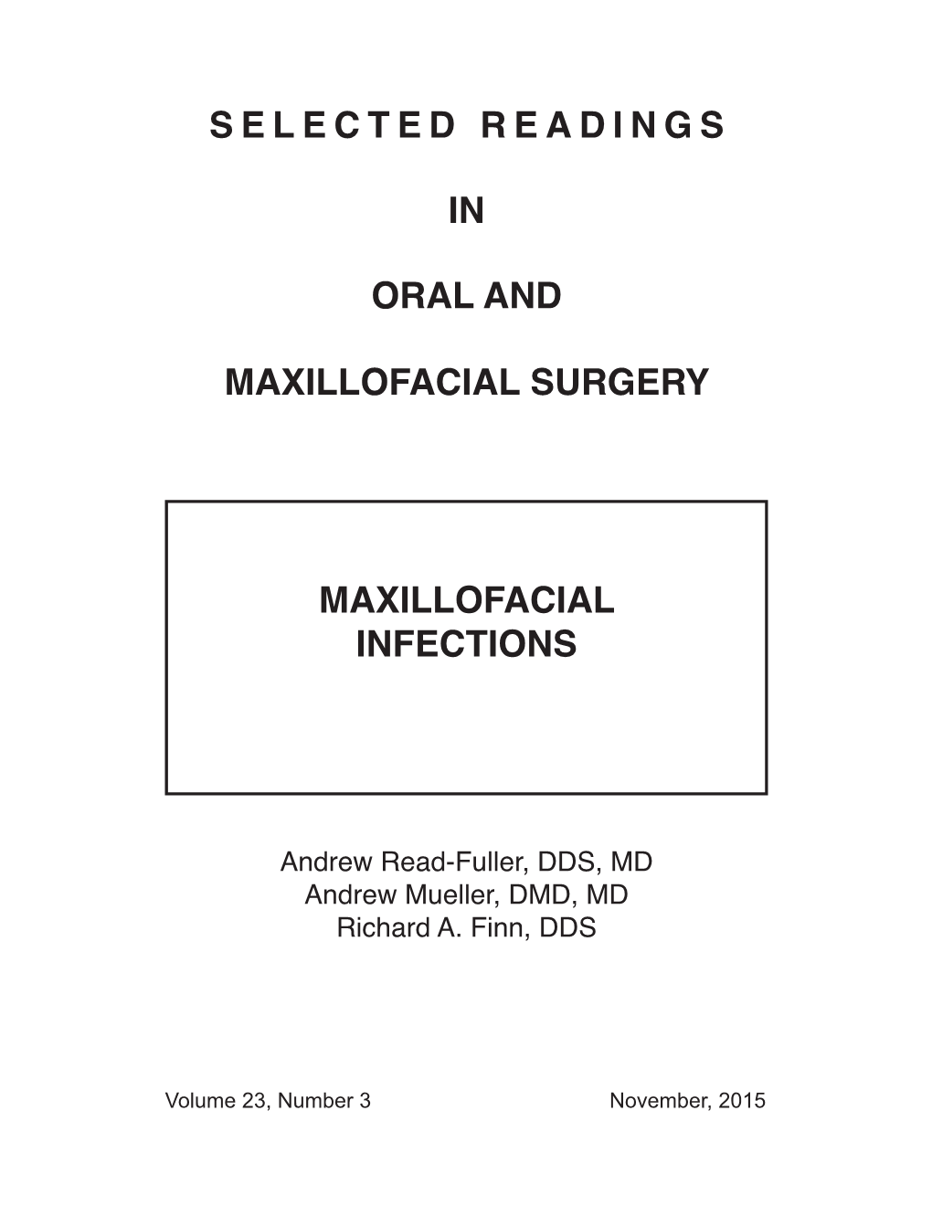 Selectedreadings in Oral and Maxillofacial Surgery