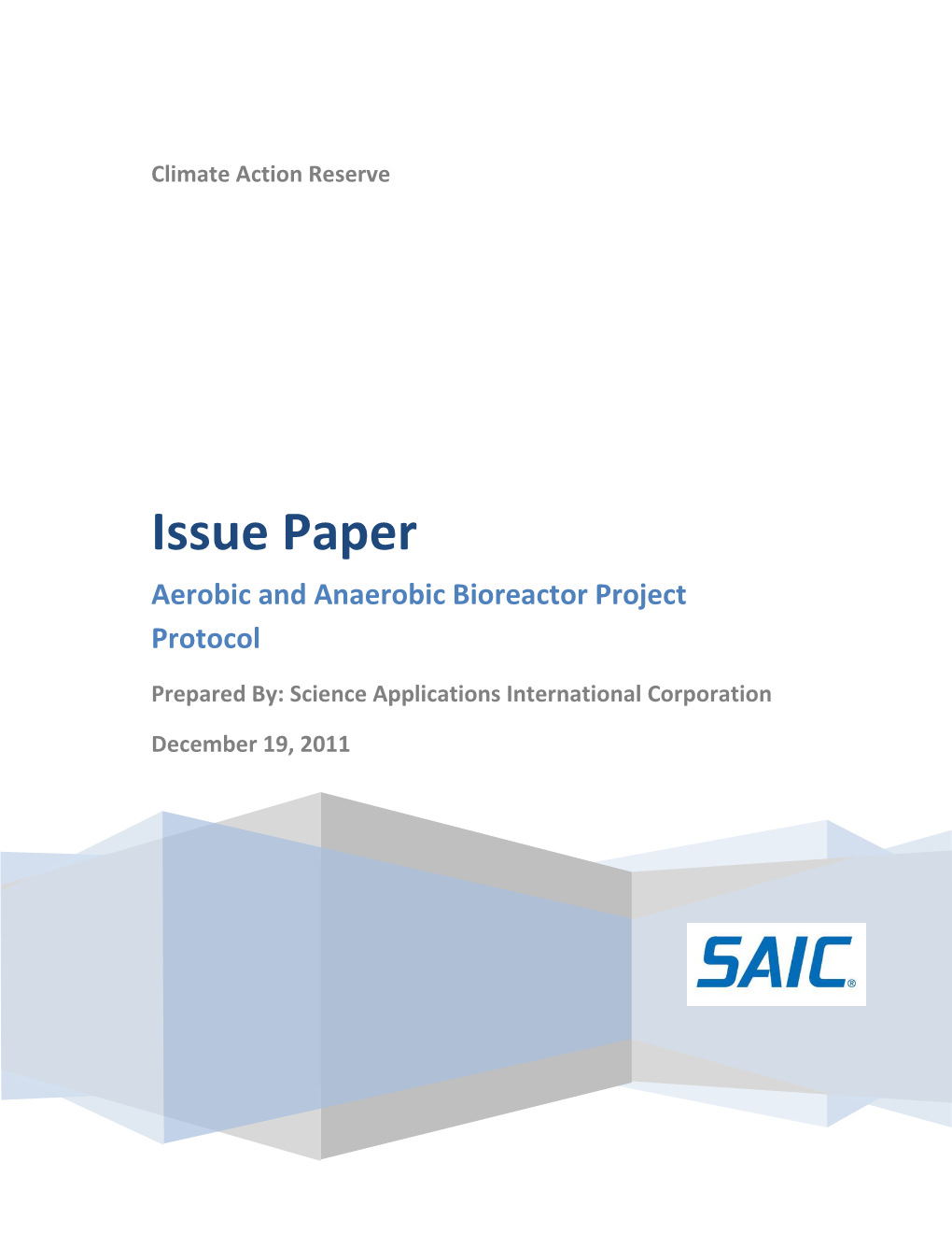 Issue Paper Aerobic and Anaerobic Bioreactor Project Protocol