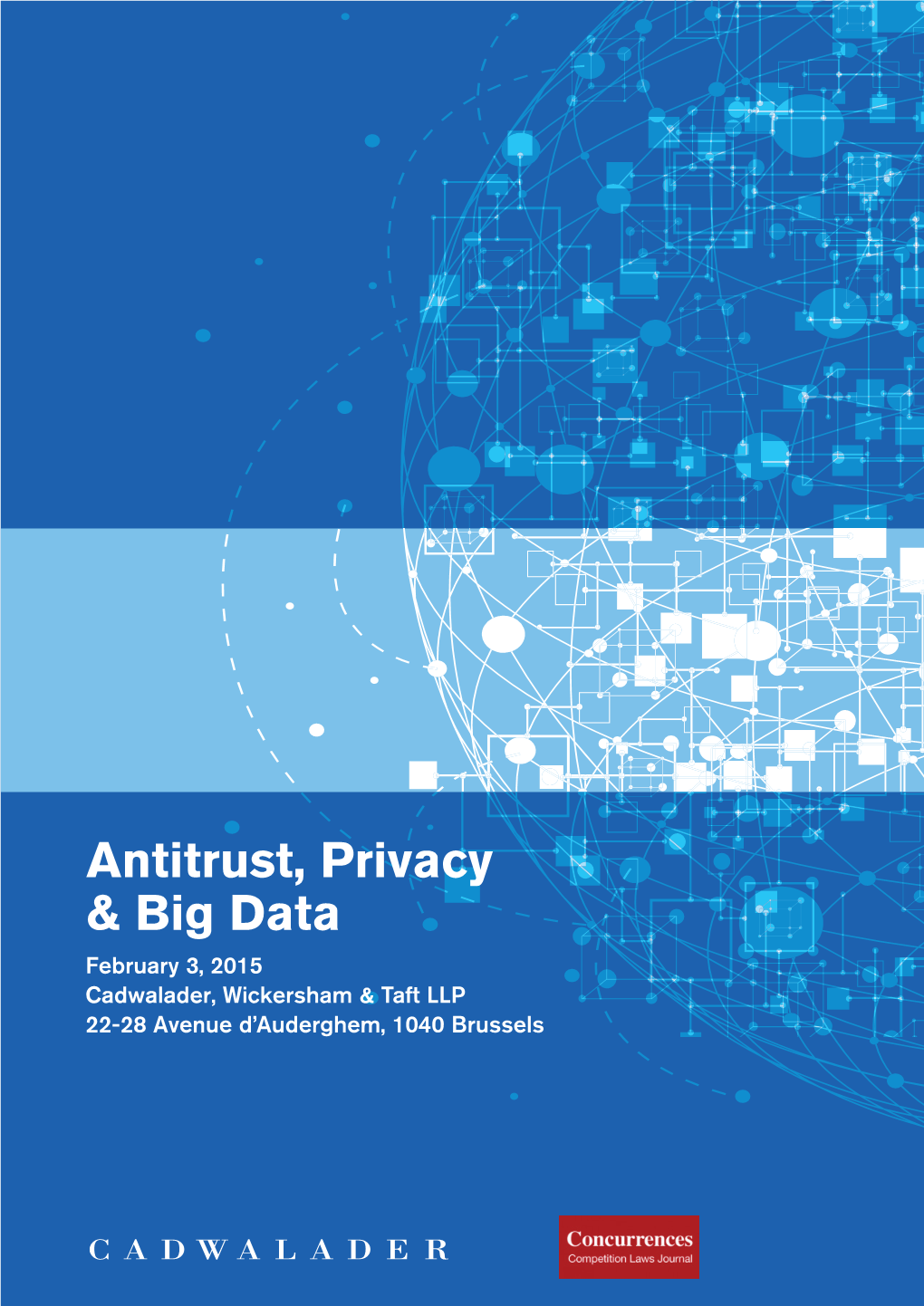 Antitrust, Privacy & Big Data