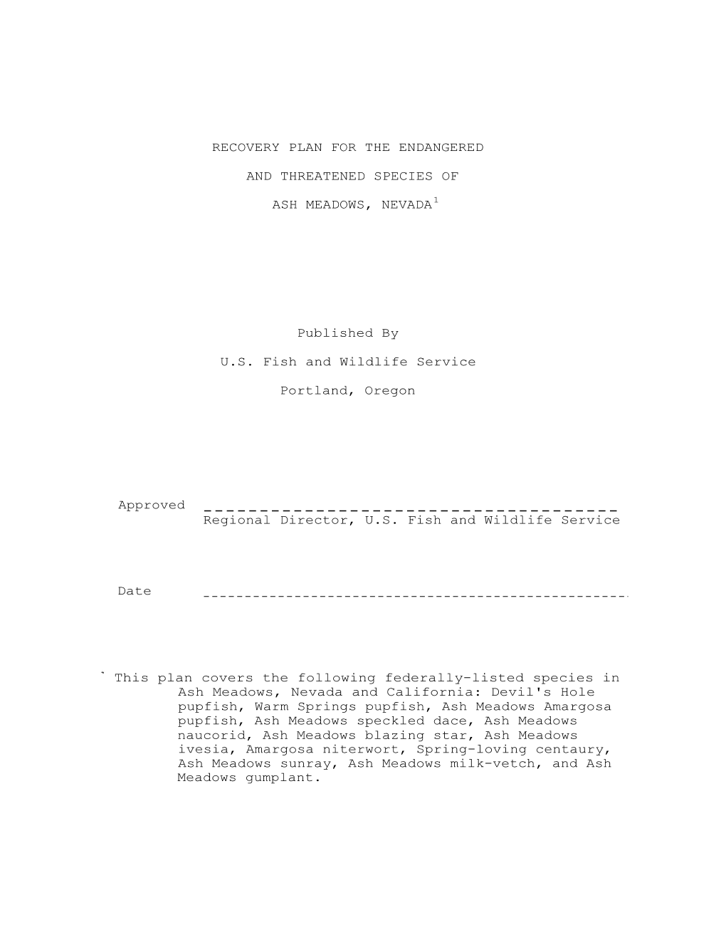 RECOVERY PLAN for the ENDANGERED and THREATENED SPECIES of ASH MEADOWS, NEVADA1 Published by U.S. Fish and Wildlife Service Port